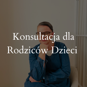 Konsultacja online dla Rodziców Dzieci